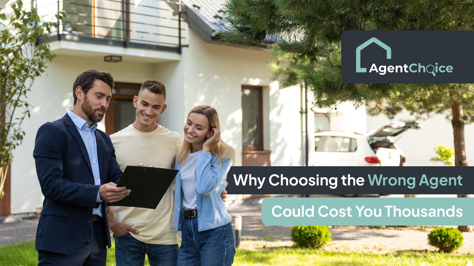 Why Choosing the Wrong Agent Could Cost You Thousands